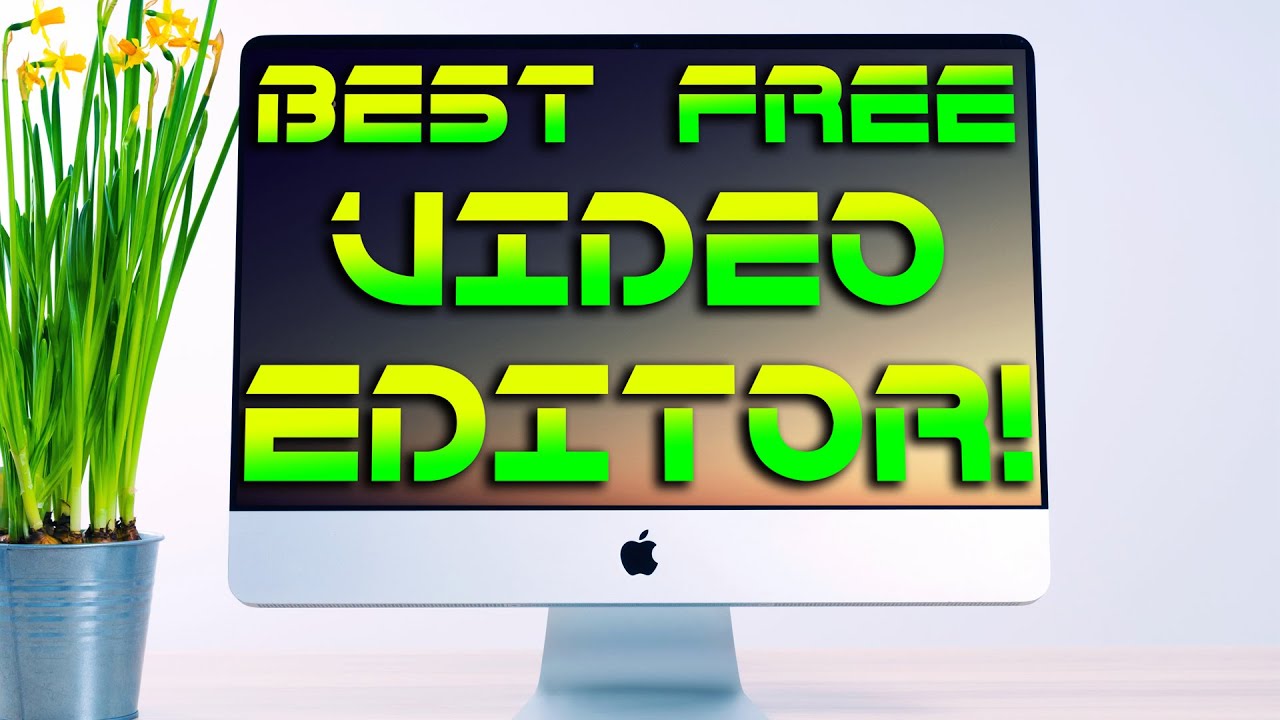 Best mac editing software free